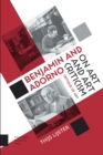 Benjamin and Adorno on Art and Art Criticism : Critique of Art - Book