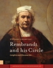 Rembrandt and his Circle : Insights and Discoveries - Book