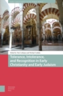 Tolerance, Intolerance, and Recognition in Early Christianity and Early Judaism - Book