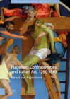 Flagellant Confraternities and Italian Art, 1260-1610 : Ritual and Experience - Book