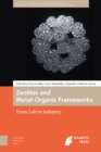 Zeolites and Metal-Organic Frameworks : From Lab to Industry - Book