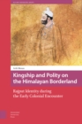 Kingship and Polity on the Himalayan Borderland : Rajput Identity during the Early Colonial Encounter - Book