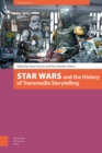 Star Wars and the History of Transmedia Storytelling - Book