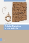 Christian Divination in Late Antiquity - Book