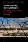 Understanding Israel/Palestine : Race, Nation, and Human Rights in the Conflict - eBook