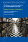The Impact of Internationalization on Japanese Higher Education : Is Japanese Education Really Changing? - eBook