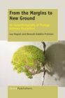 From the Margins to New Ground : An Autoethnography of Passage between Disciplines - eBook