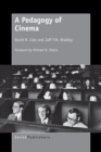 A Pedagogy of Cinema : A Pedagogy of Cinema - eBook