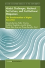 Global Challenges, National Initiatives, and Institutional Responses : The Transformation of Higher Education - eBook