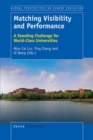 Matching Visibility and Performance : A Standing Challenge for World-Class Universities - eBook