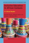 Inclusive Education in African Contexts : A Critical Reader - eBook
