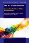 The Art of Collaboration : Lessons from Families of Children with Disabilities - eBook