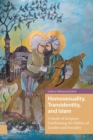Homosexuality, Transidentity, and Islam : A Study of Scripture Confronting the Politics of Gender and Sexuality - Book