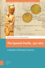 The Spanish Pacific, 1521-1815 : A Reader of Primary Sources - Book