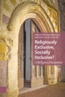 Religiously Exclusive, Socially Inclusive : A Religious Response - Book