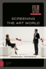 Screening the Art World - Book
