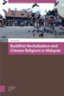 Buddhist Revitalization and Chinese Religions in Malaysia - Book