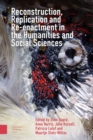 Reconstruction, Replication and Re-enactment in the Humanities and Social Sciences - Book