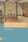 Claude III Audran, Arbiter of the French Arabesque - Book