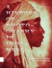 A History of Photography in Indonesia : From the Colonial Era to the Digital Age - Book