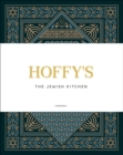 Hoffy's : The Jewish Kitchen - Book
