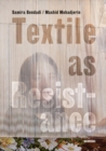 Textile as Resistance - Textiel in Verzet - Book