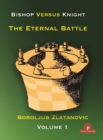 Bishop versus Knight - The Eternal Battle - Volume 1 - Book
