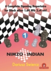 A Complete Opening Repertoire for Black after 1.d4 Nf6 2.c4 e6! - Volume 1 - Nimzo-Indian - Book
