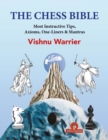 The Chess Bible : Most instructive Tips, Axioms, One-Liners & Mantras - Book