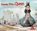 Someday I'll Be a Queen : Help! My preschooler wants to learn chess...and I have no idea where to start - Book
