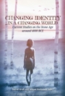 Changing Identity in a Changing World : Current Studies on the Stone Age around 4000 BCE - Book