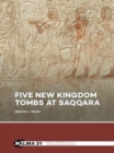 Five New Kingdom Tombs at Saqqara - Book