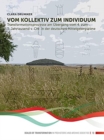 Vom Kollektiv zum Individuum : Transformationsprozesse am UEbergang vom 4. zum 3. Jahrtausend v. Chr. in der Deutschen Mittelgebirgszone - Book