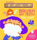 Brush My Teeth (Yes, I Can!) - Book