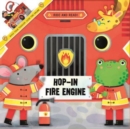 Hop-In Fire Engine (Ride and Read) - Book