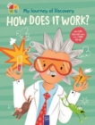 How Does it Work? : A Journey of Discovery - Book