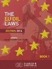 EU GEO Laws, Volume 3: The EU Oil Laws - Book