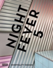 Night Fever 5 : Hospitality Design - Book