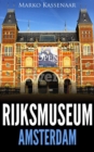 Rijksmuseum Amsterdam : Highlights of the Collection - eBook