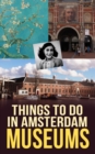 Things to do in Amsterdam : Museums - eBook