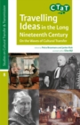 Travelling Ideas in the Long Nineteenth Century - eBook