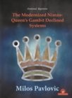 The Modernized Nimzo-Queen's Gambit Declined Systems - Book