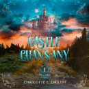 Castle Chansany : Volume 1 - eAudiobook