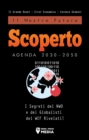 Il Nostro Futuro Scoperto Agenda 2030-2050: I Segreti del NWO e dei Globalisti del WEF Rivelati! Il Grande Reset - Crisi Economica - Carenze Globali : I Segreti del NWO e dei Globalisti del WEF Rivela - eBook