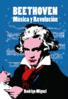 Beethoven : Musica y Revolucion - eBook