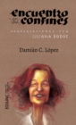 Encuentro en los confines : Conversaciones con Liliana Bodoc - eBook