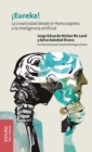 !Eureka! : La creatividad desde el Homo sapiens a la inteligencia artificial - eBook