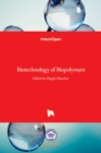 Biotechnology of Biopolymers - Book