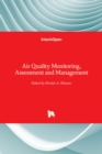 Air Quality Monitoring, Assessment and Management - Book