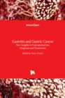 Gastritis and Gastric Cancer : New Insights in Gastroprotection, Diagnosis and Treatments - Book